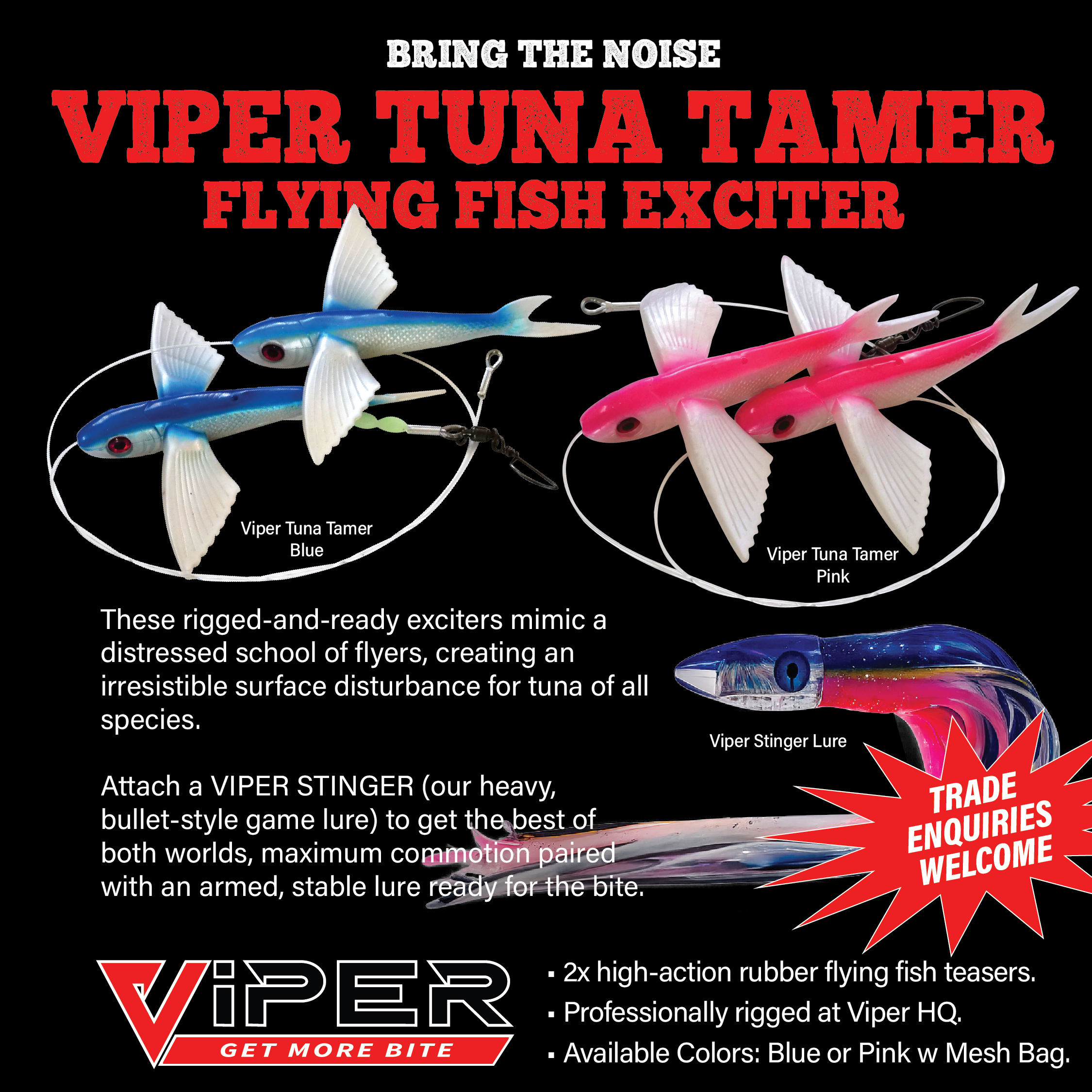 Viper - Tuna Tamer Flying Fish Exciter
